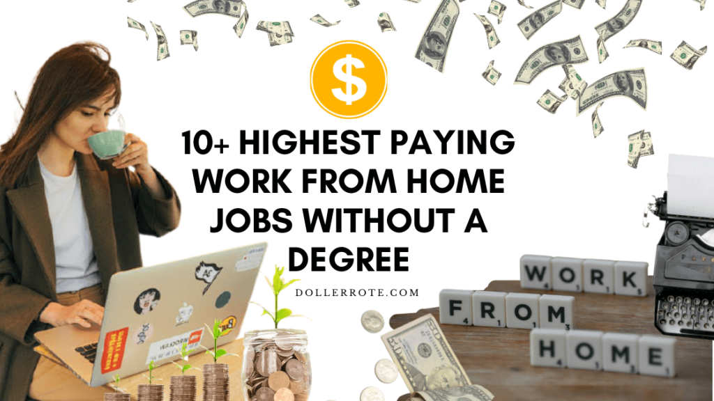  Highest Paying Work from Home Jobs without a Degree