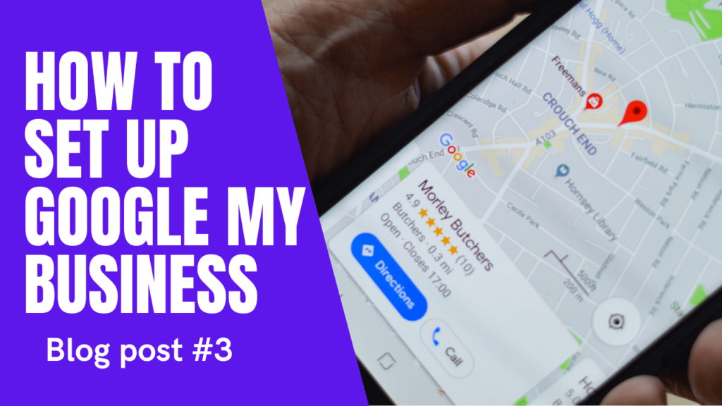 How to Set Up Google My Business